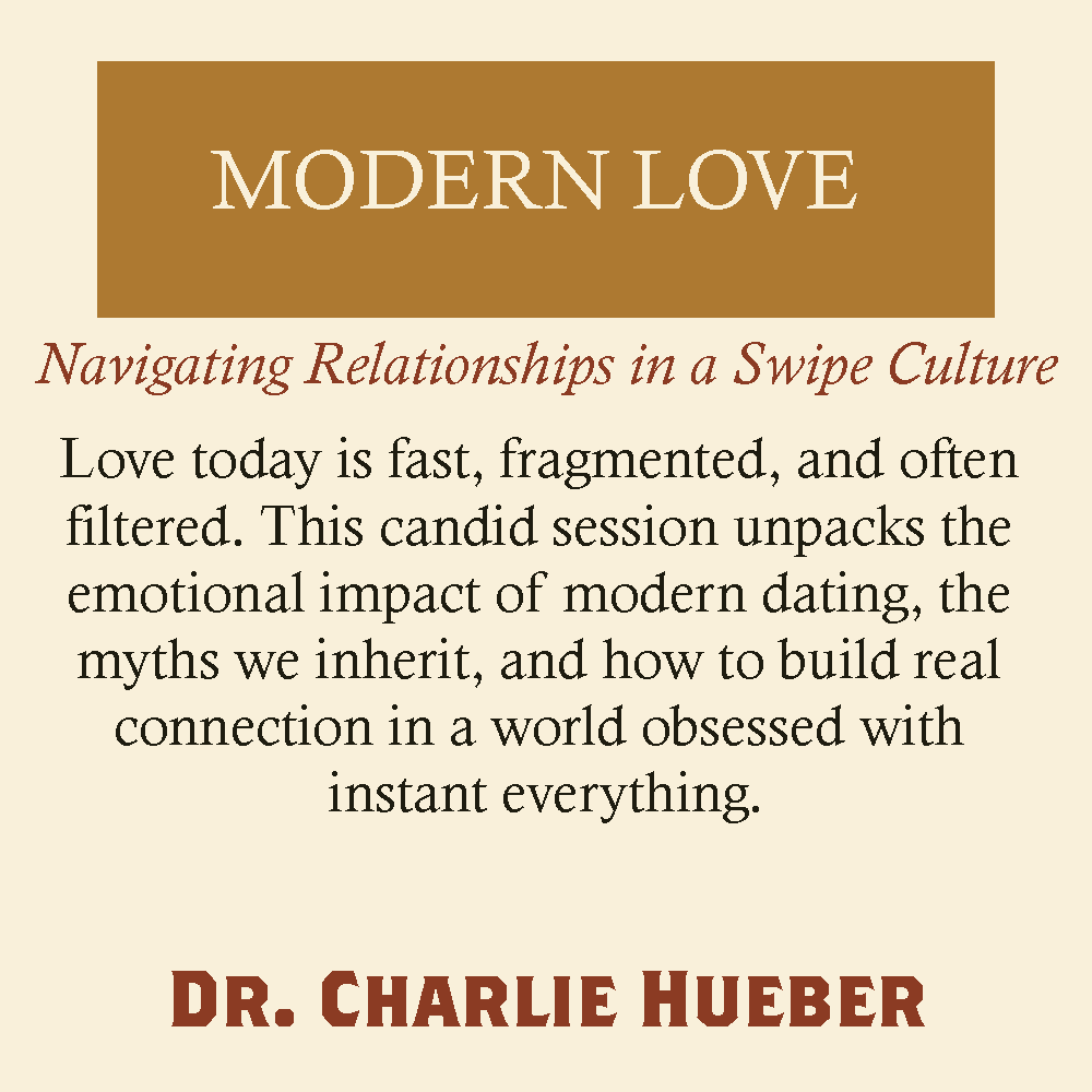 Title: MODERN LOVE Subtitle: Navigating Dating, Relationships & Identity in a Swipe Culture